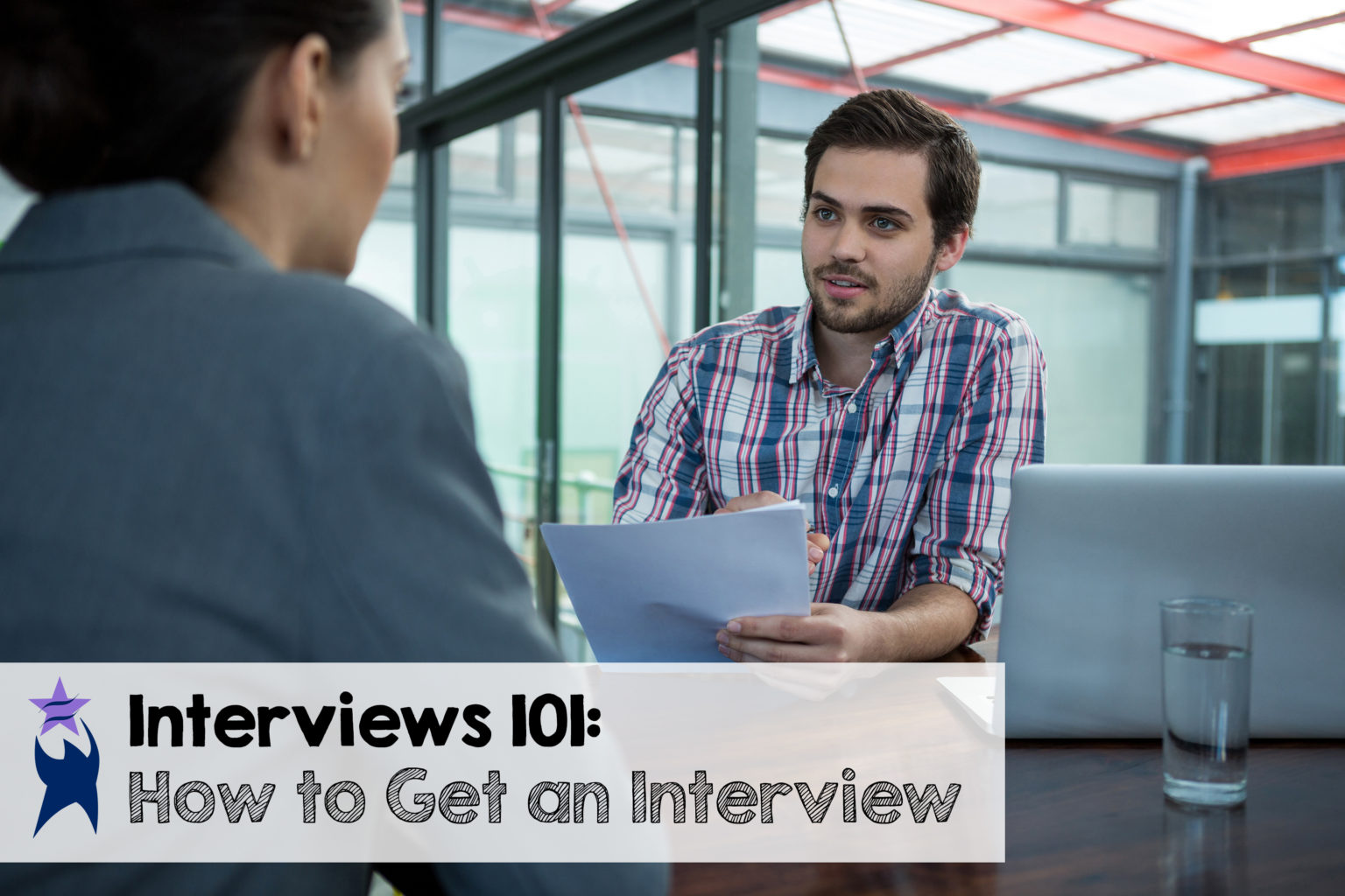 Interviews 101: How to Get an Interview - All StarZ Staffing