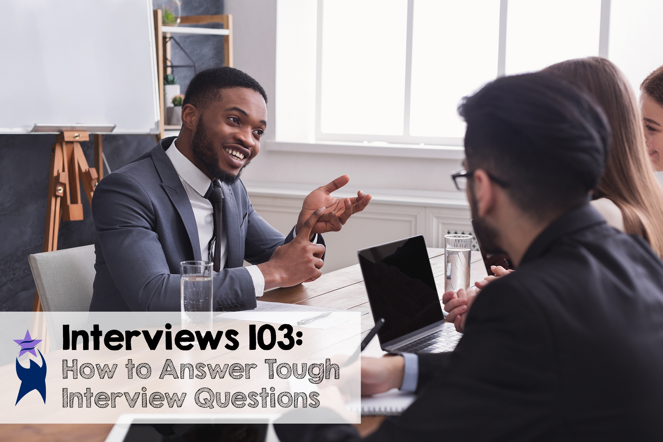 How to Answer Tough Interview Questions - All StarZ Staffing