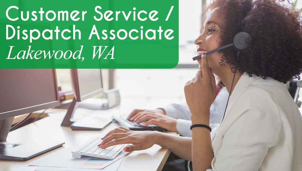 A woman with a headset smiles and works at a computer. White text over a green banner reads: 'Customer Service / Dispatch Associate in Tukwila, WA.'