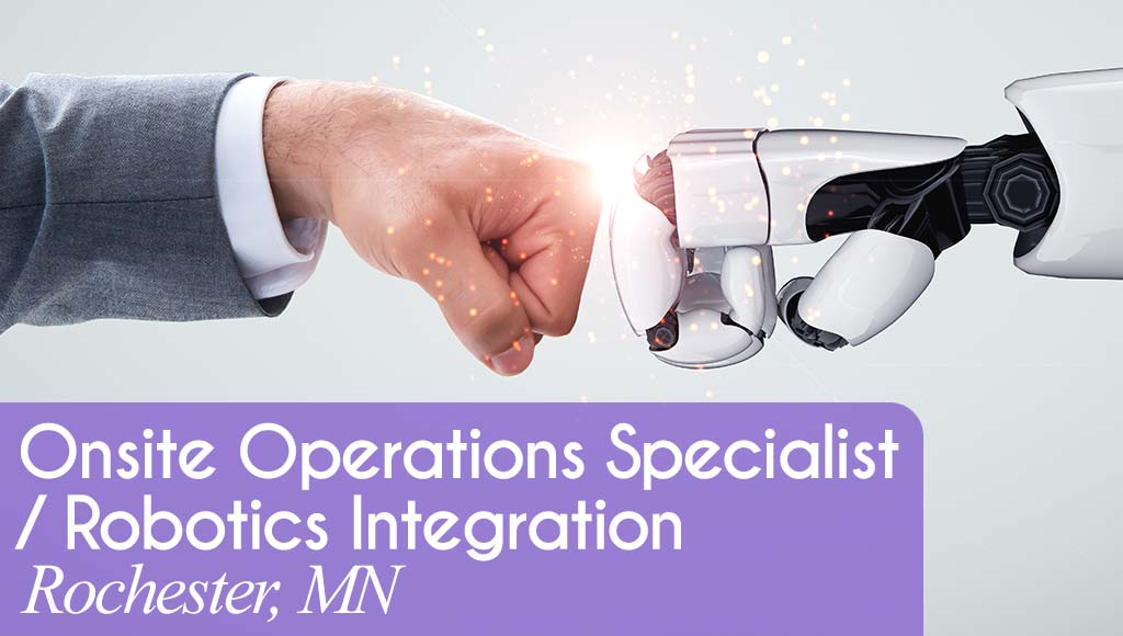 Robot and human hands fist bump over a gray background. White text over a purple banner reads: 'Onsite Operations Specialist / Robotics Integration in Rochester, MN. All StarZ is hiring!